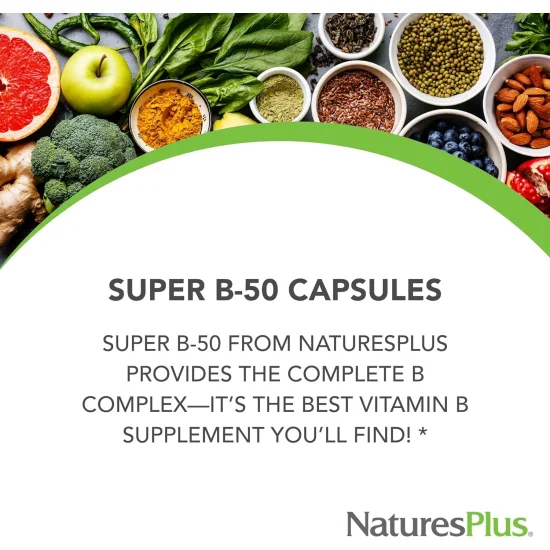 Natures Plus Super B 50 60 Vegetarian Capsules 1572